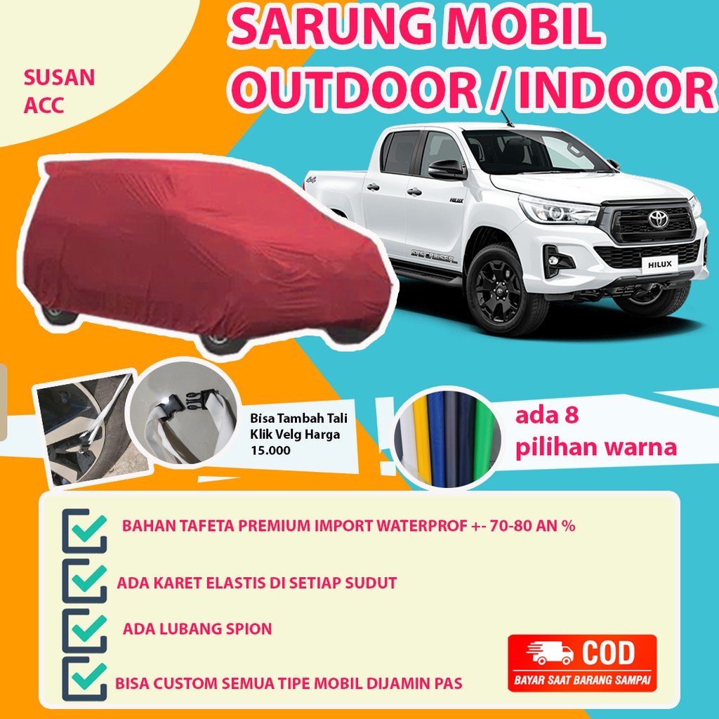 Body Cover OUTDOOR PREMIUM TOYOTA HILUX / Sarung Mobil HILUX / Cover Mobil HILUX / Selimut Anti Air