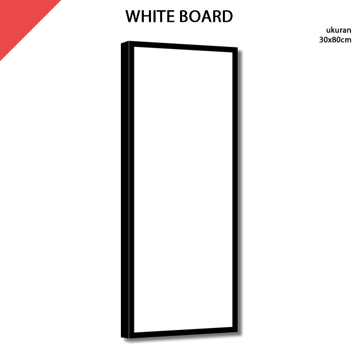 

Papan Tulis Putih White Board 30x80 cm