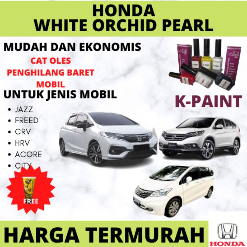 CAT OLES MOBIL HONDA WHITE ORCHID PEARL,JAZZ,FREED,CRV,HRV,CITY,ACORD