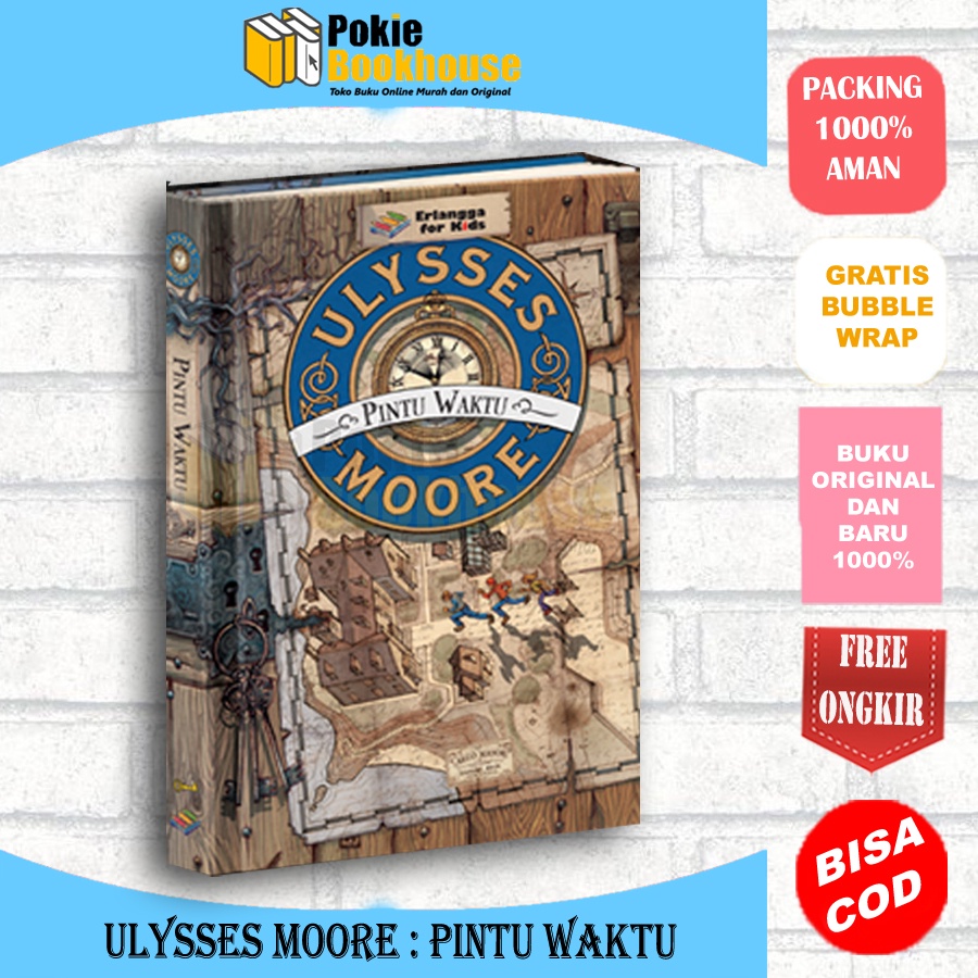 ORIGINAL ULYSSES MOORE : PINTU WAKTU - ERLANGGA FOR KIDS
