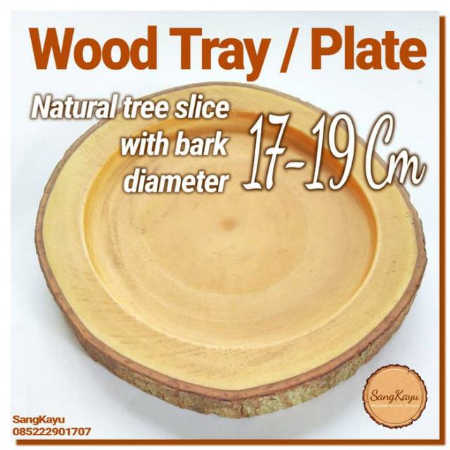 Wooden plate / tray 17-19 cm Natural Piring nampan tatakan kayu rustic