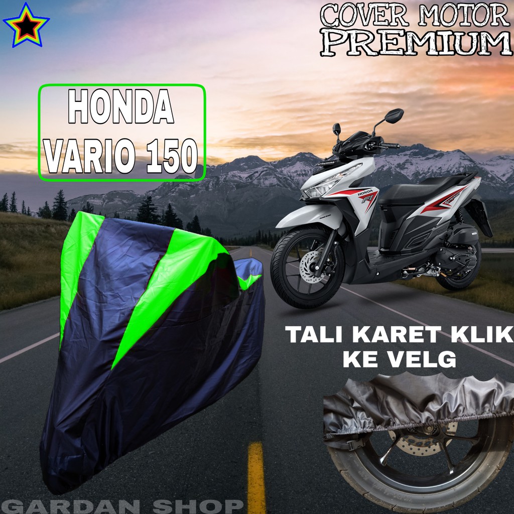 Sarung Motor HONDA VARIO 150 Hitam HIJAU Body Cover Penutup Pelindung Motor Vario PREMIUM