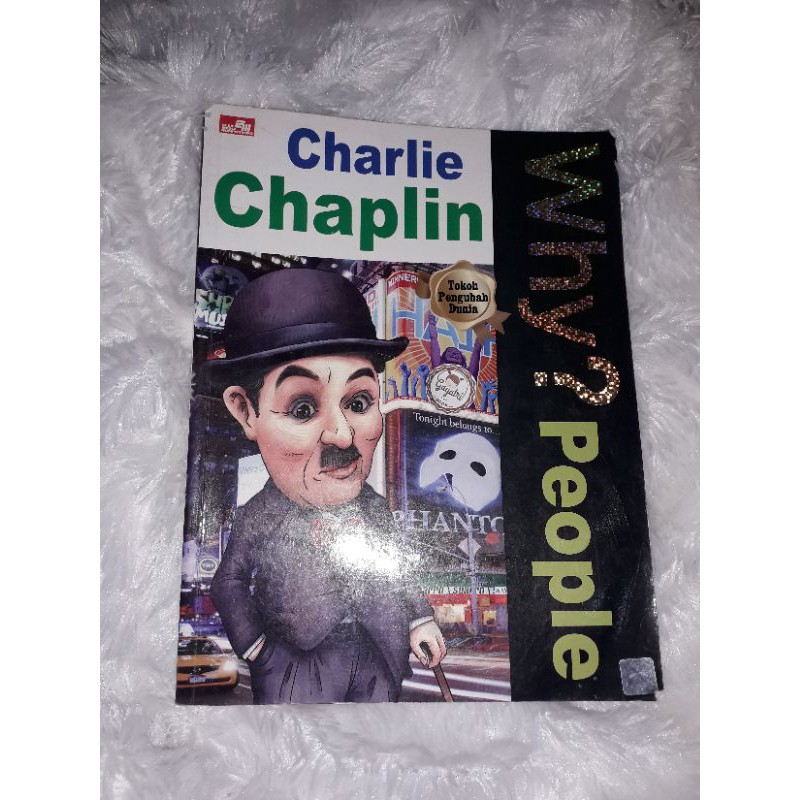 Why People : Charlie Chaplin