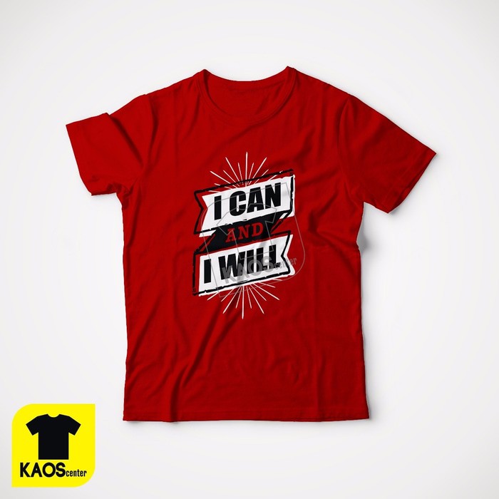 Kaos Tshirt Baju Combed 30S Distro I Can And I Will