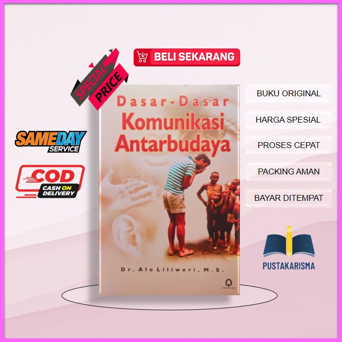 Jual Buku Dasar-Dasar Komunikasi Antar Budaya Karya Oleh Alo Liliweri ...