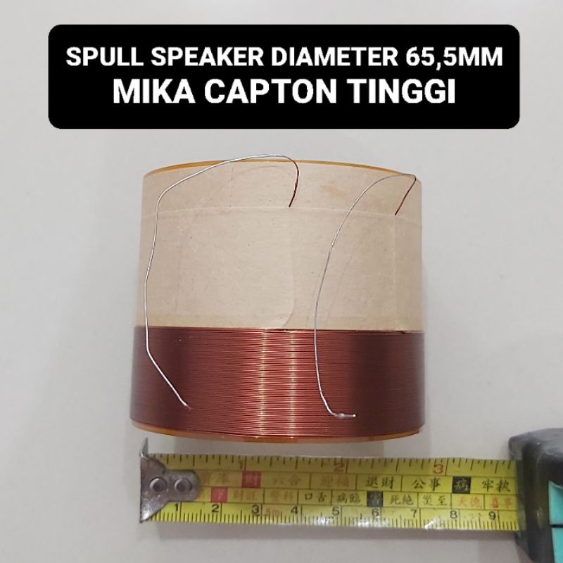 Spull Speaker 65,5MM Tinggi Mika 2,5 Inci Capton 15 Inci 18 Inci