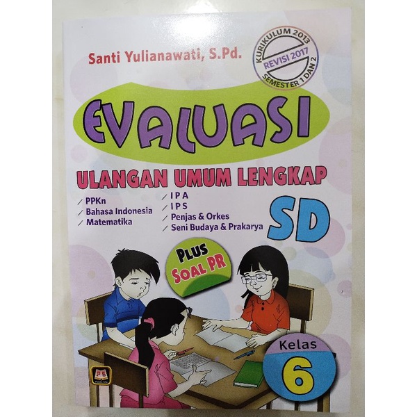 Evaluasi ulangan umum lengkap SD kelas 6