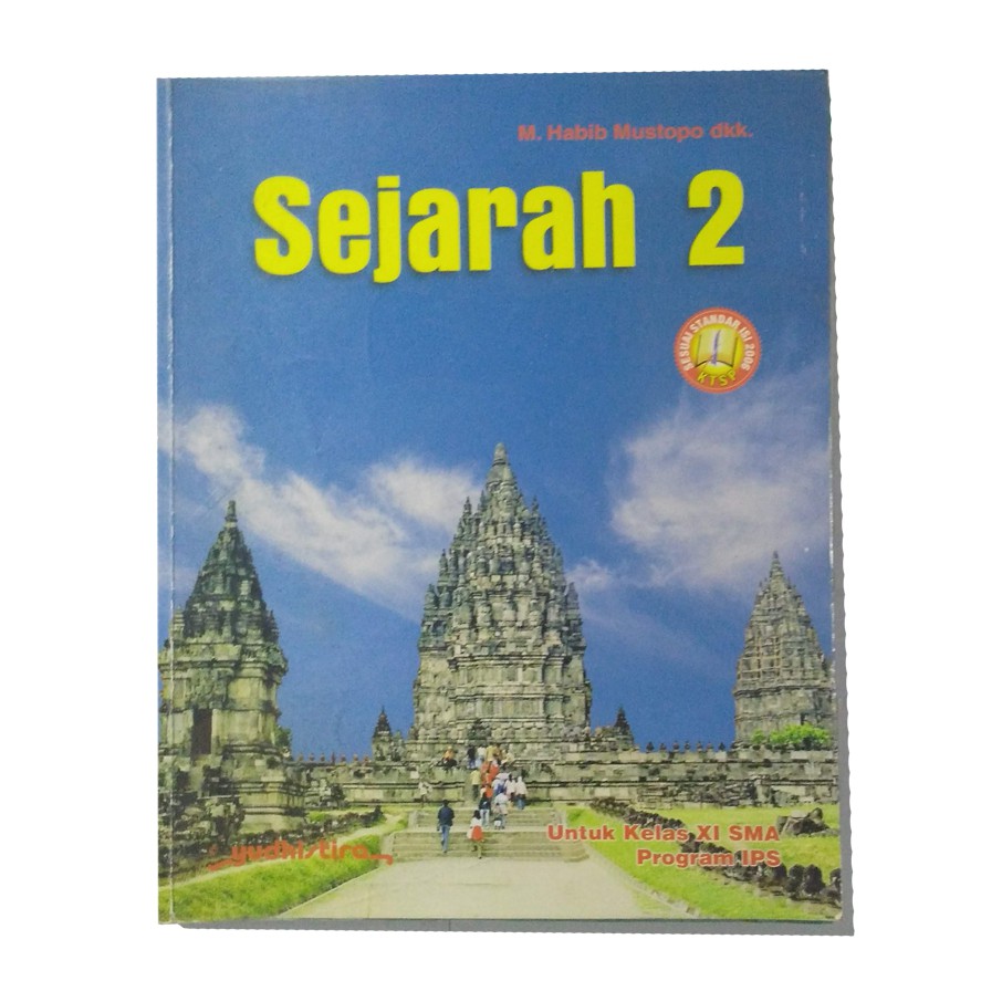 (KTSP 2006) Sejarah 2 SMA Kelas XI Program IPS - M. Habib Mustopo [PRELOVED]