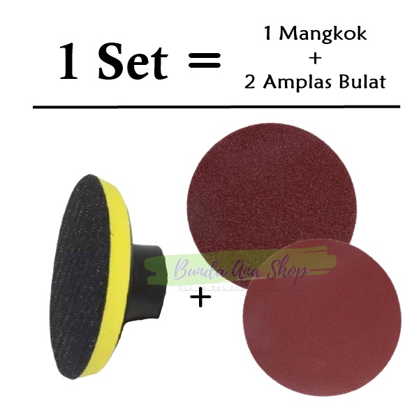 1 Set - 1 Mangkok amplas + 2 amplas bulat tatakan amplas mesin grinda ampelas poles kayu poles besi 