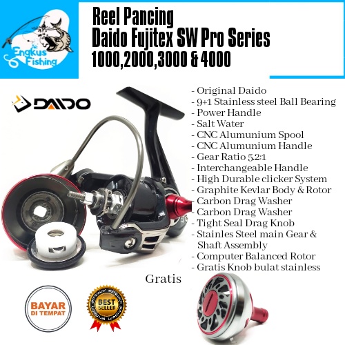 Reel Pancing Daido Fujitex SW Pro Series 1000-4000 (9+1Bearing) Salt Water Berkualitas