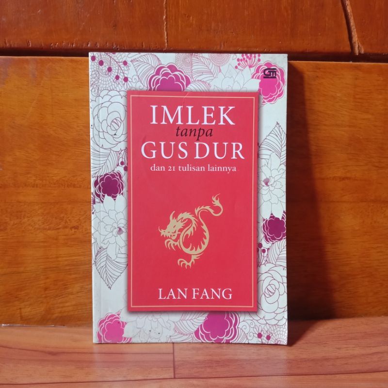 ORIGINAL NOVEL LAN FANG - IMLEK TANPA GUS DUR - DAN 21 TULISAN LAINNYA