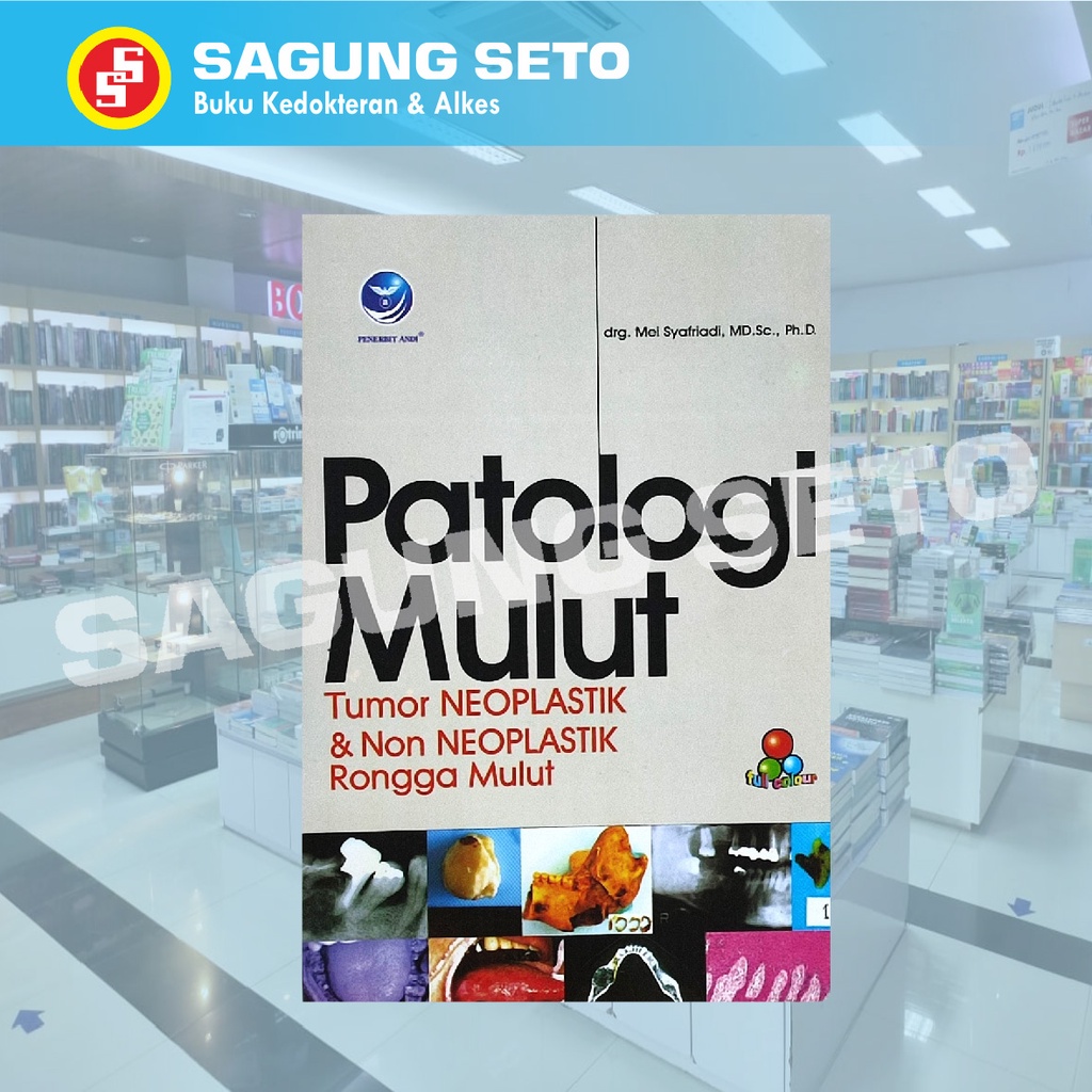 BUKU PATOLOGI MULUT TUMOR NEOPLASTIK & NON NEOPLASTIK / KEDOKTERAN GIGI