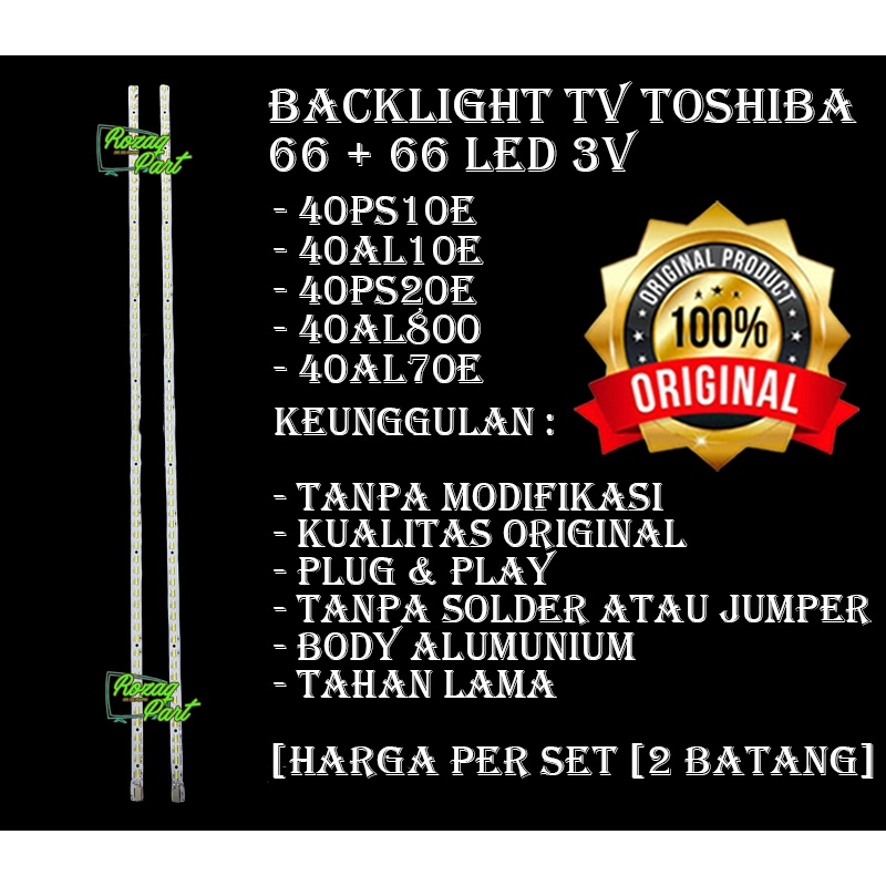 LED BACKLIGHT TV TOSHIBA 40IN INC40PS10E 40AL10E 40PS20E 40AL800 40AL70E 40PS10E 40AL10 E 40PS20 E 4