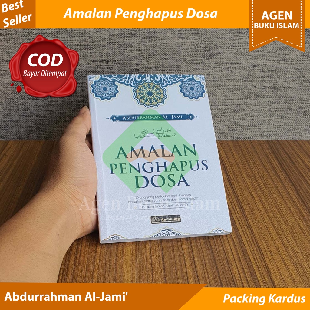Buku Islami Amalan Penghapus Dosa Disertai Hadits Hadits Pilihan Rasulullah saw Abdurrahman Al Jami 