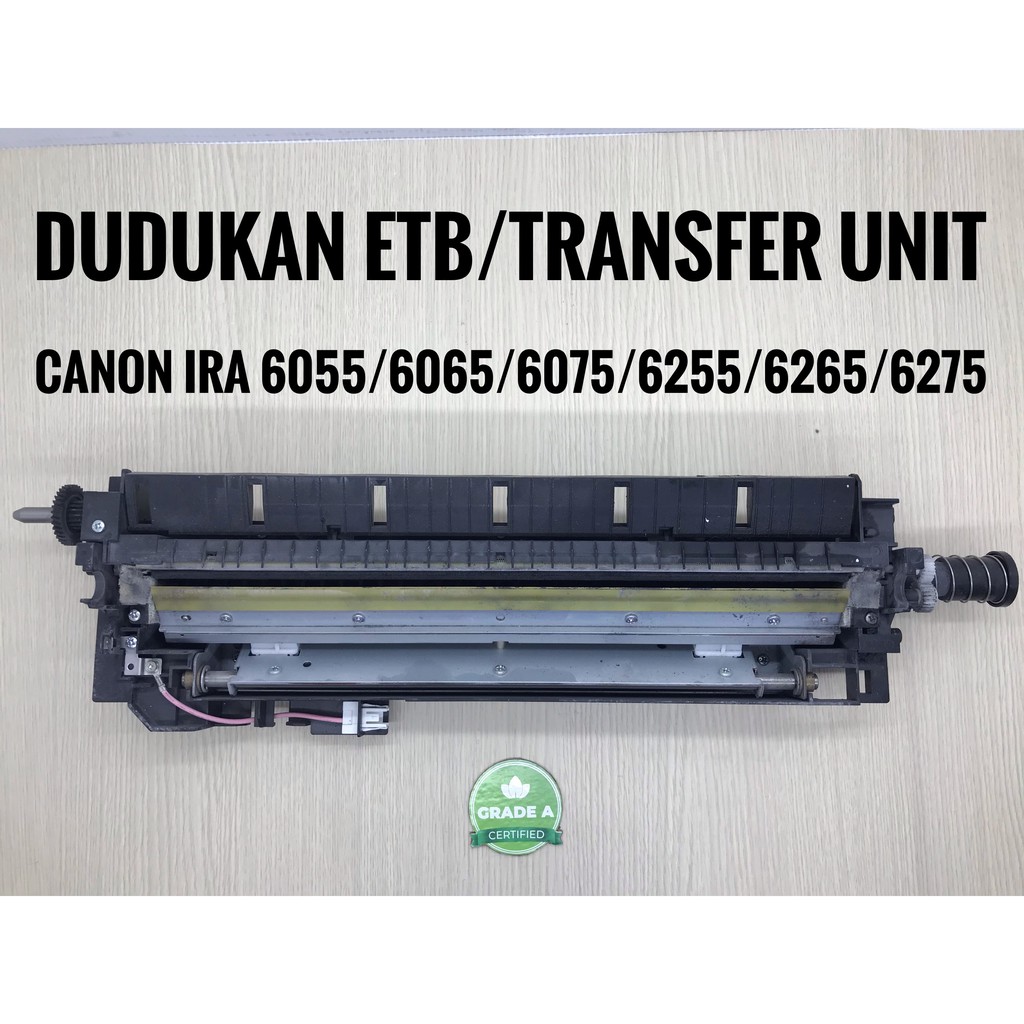 DUDUKAN ETB CANON IRA / Advance 6055 / 6065 / 6075 / 6255 / 6265 / 6275