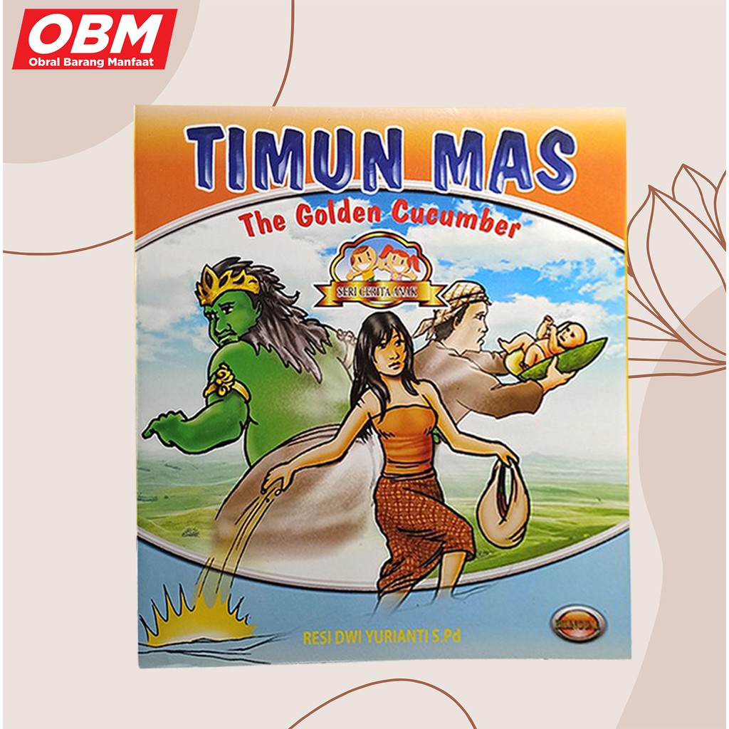 SERI CERITA ANAK : TIMUN MAS