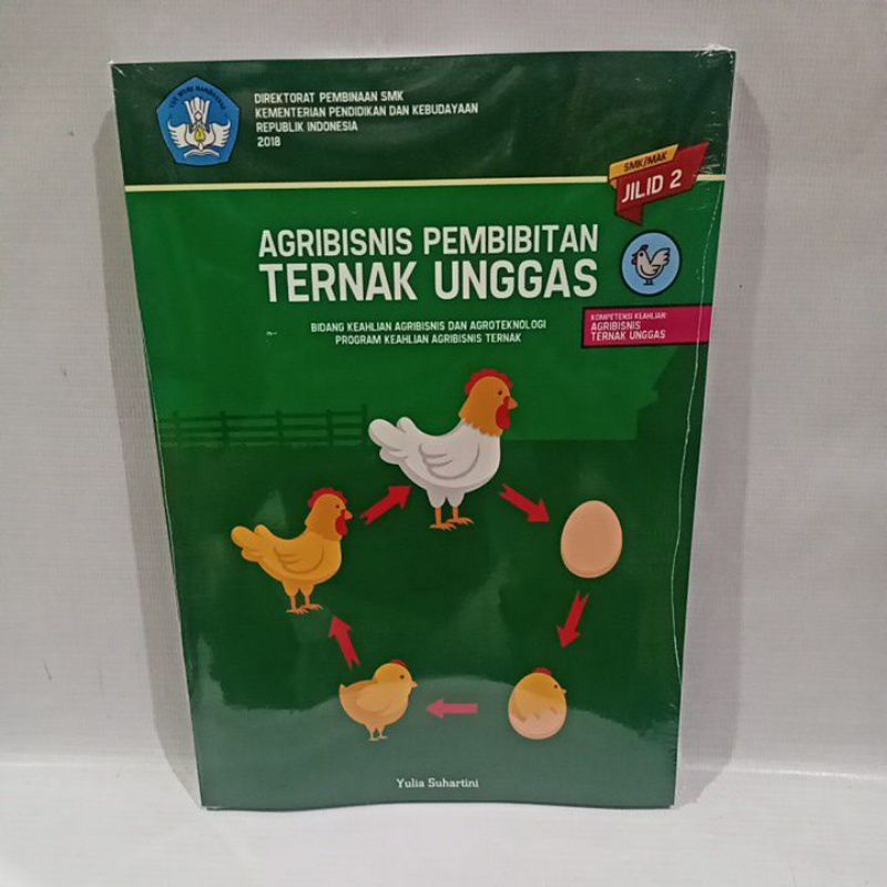 buku agribisnis pembibitan ternak unggas jilid 2 untuk SMK program keahlian agribisnis ternak
