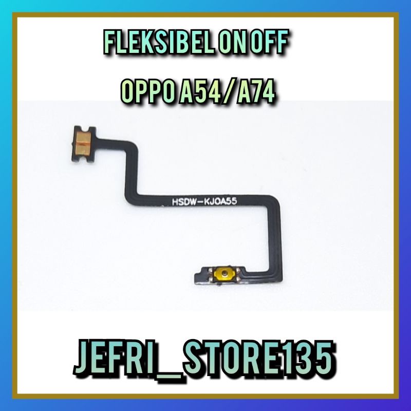 FLEKSIBEL FLEKSIBEL ON OFF OPPO A54/ A74 FLEKSIBEL OPPO A54 A74