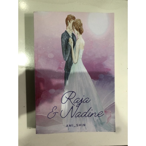 novel preloved ori Raja & Nadine karya Ami_shin