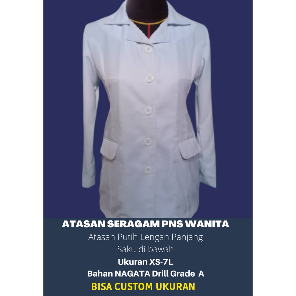 Atasan Seragam PDH Pemda PNS Wanita Putih Lengan Panjang Nagata Drill Lengan Panjang Ukuran XS-7L