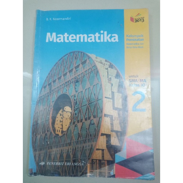 

[BEKAS] BUKU MATEMATIKA KELAS 11 SMA/MA KELOMPOK PEMINATAN K13