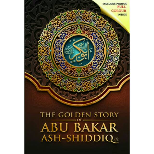 The Golden Story of Abu Bakar Ash-Shiddiq