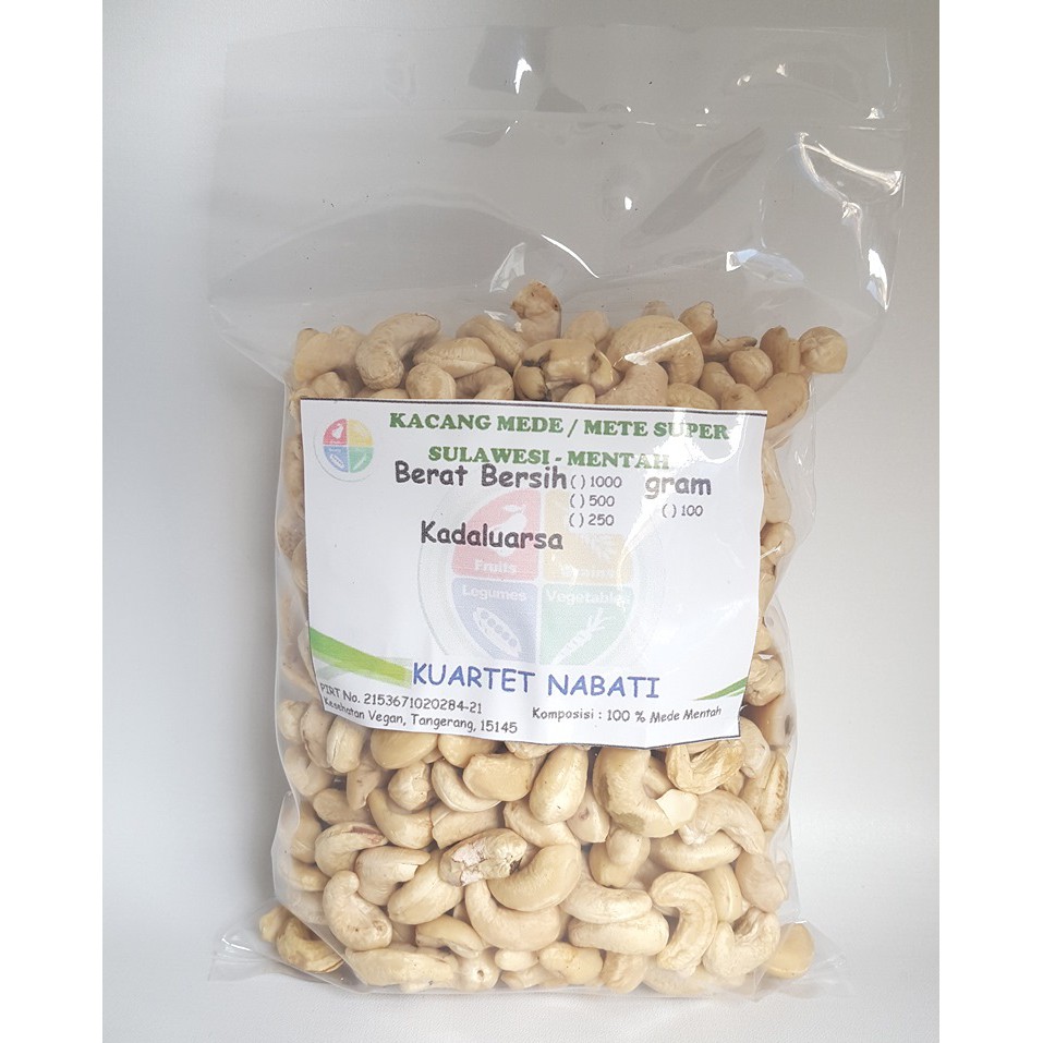 

500gr Kacang Mede Mentah Super - Mete - Raw Cashew Nuts - Sulawesi Kuartet Nabati