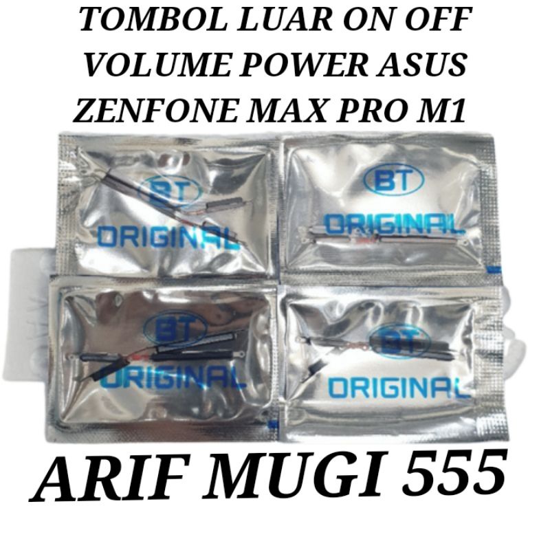 TOMBOL LUAR ON OFF VOLUME POWER ASUS ZENFONE MAX PRO M1 ORIGINAL