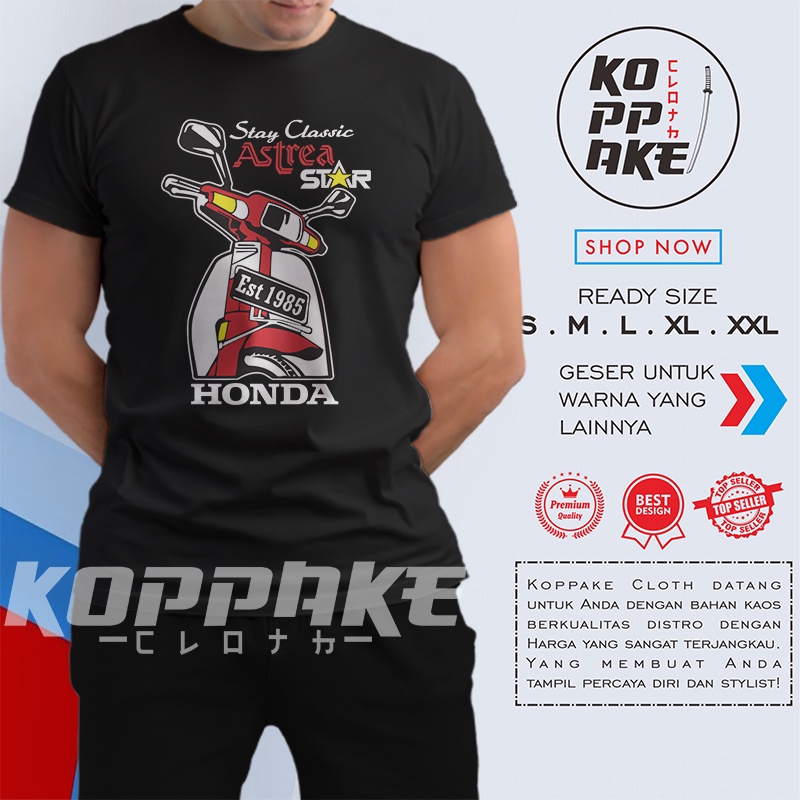 Kaos Motor Honda Astrea Star Stay Classic Baju Otomotif