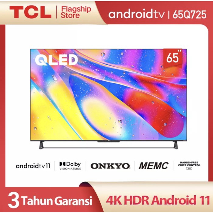 The First Android 11 TV TCL 65 inch QLED 4K Smart TV 65Q725
