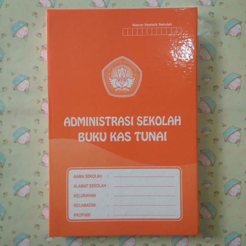Buku  Administrasi Sekolah Buku Kas Tunai