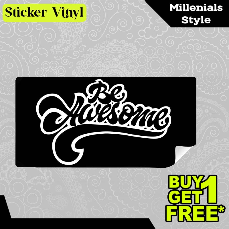 

Stiker Sticker Be Awesome Gambar Unik Desain Keren dan Kekinian Aesthetic Bahan Vinyl Satuan Anti Air