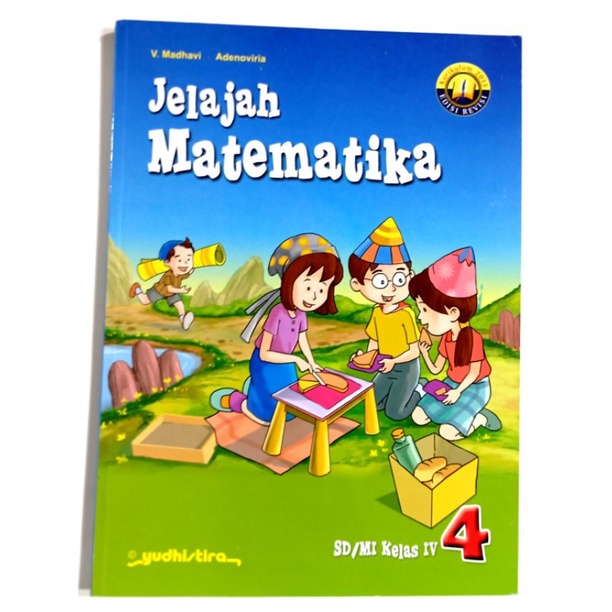 Jelajah MATEMATIKA KELAS IV SD/MI K13N revisi YUDISTIRA