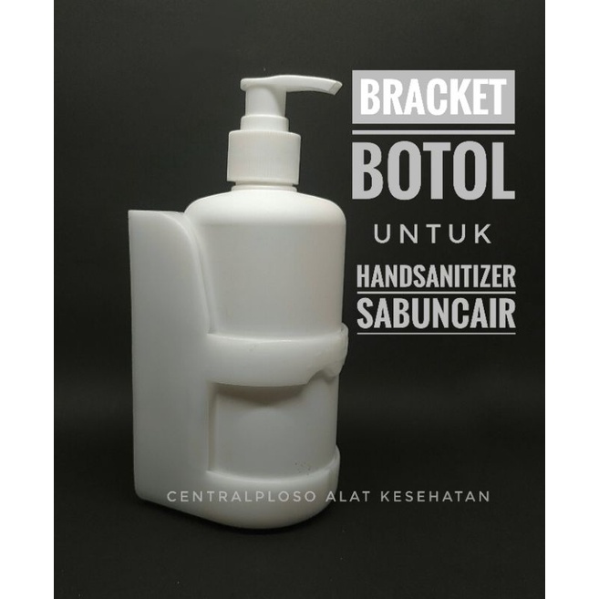 Paket Hand Sanitizer Tempel Dinding Bracket dan Botol Sanitizer atau Hand Soap di Dinding Praktiscp