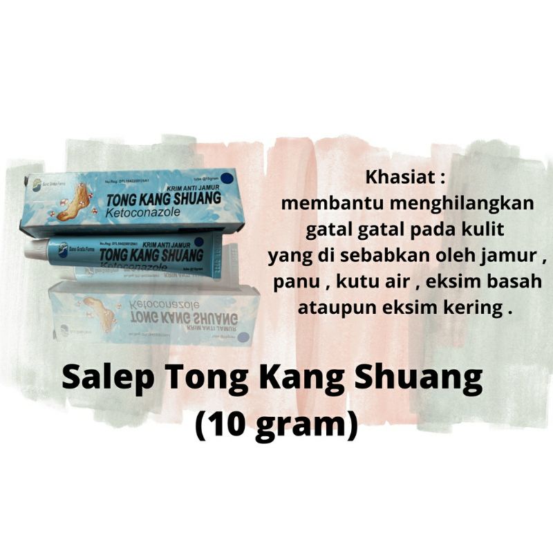 Salep Kulit Anti Jamur , Panu , Kutu Air , Eksim Basah , Eksim Kering / Tong Kang Shuang Salep Penghilang Jamur Kulit / Salep Ketoconazole