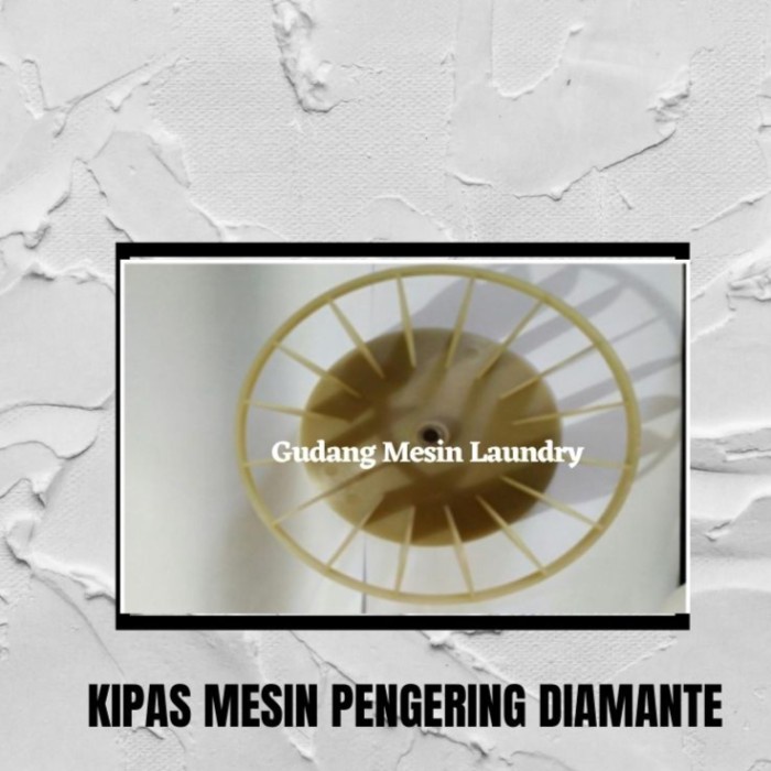 Kipas Blower Mesin Pengering Diamante