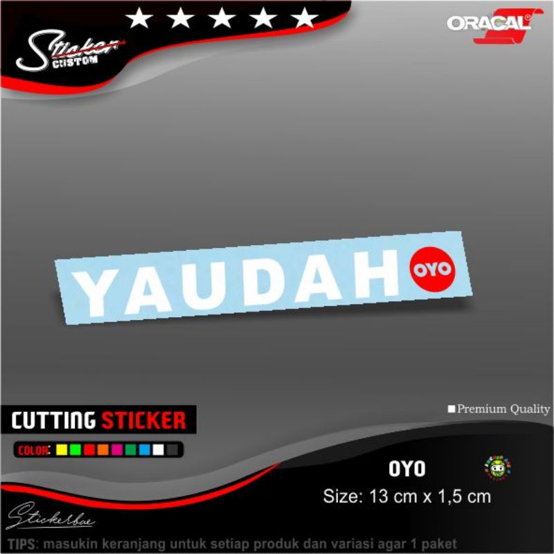 Sticker yaudah oyo cutting sticker oyo sticker motor OYO