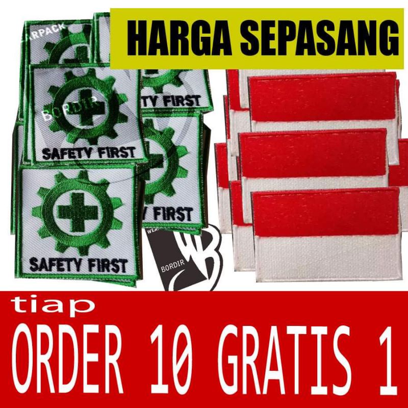 SAFETY FIRST BENDERA BORDIR GRATIS  beli 10 pasang gratis sepasang. bordir safety first. bordir safe