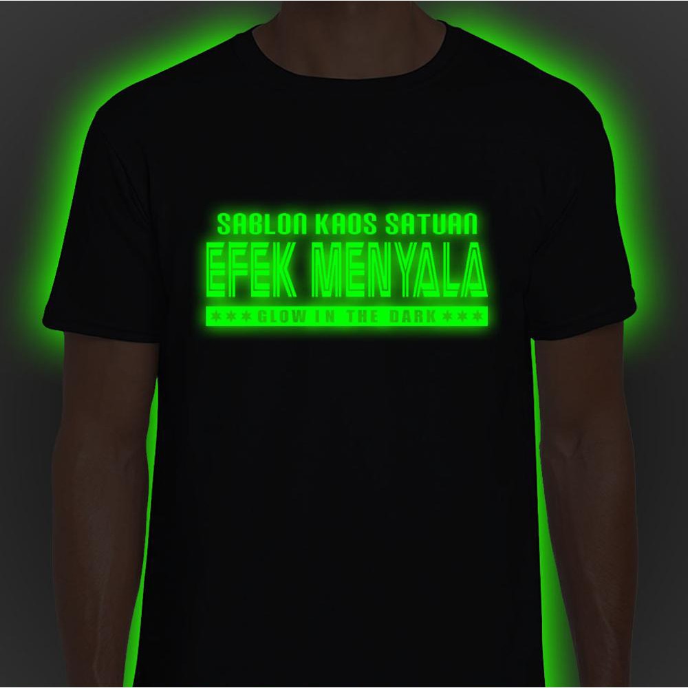 Kaos Sablon Nyala Dalam Gelap