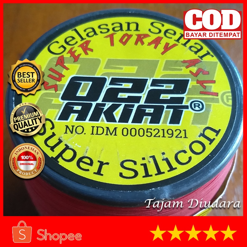 GELASAN SUPER TORAY AKIAT BANDUNG / SPECIAL QUALITY NO 1 / SIZE 0.22 / PANJANG 2000 YARD