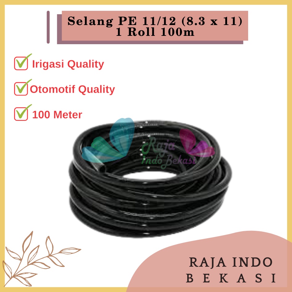 100 Meter Selang 11 12 MM 1 Rol 100M Selang Pe 11 12 Mm Hidroponik Irigasi Hose Hydroponic Air Sprayer Kabut - SELANG PE 8 / 11MM ALAT SIRAM HOSE IRIGASI HIDROPONIK FERTIGASI SPRAYER MISTING HDPE TAMAN KEBUN AIR KNAPSACK GENDONG 8 12 MM