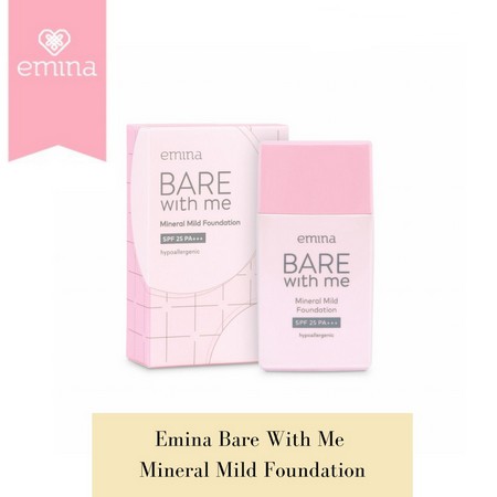 ★ BB ★ EMINA Bare With Me Mineral Mild Foundation SPF 25 PA+++