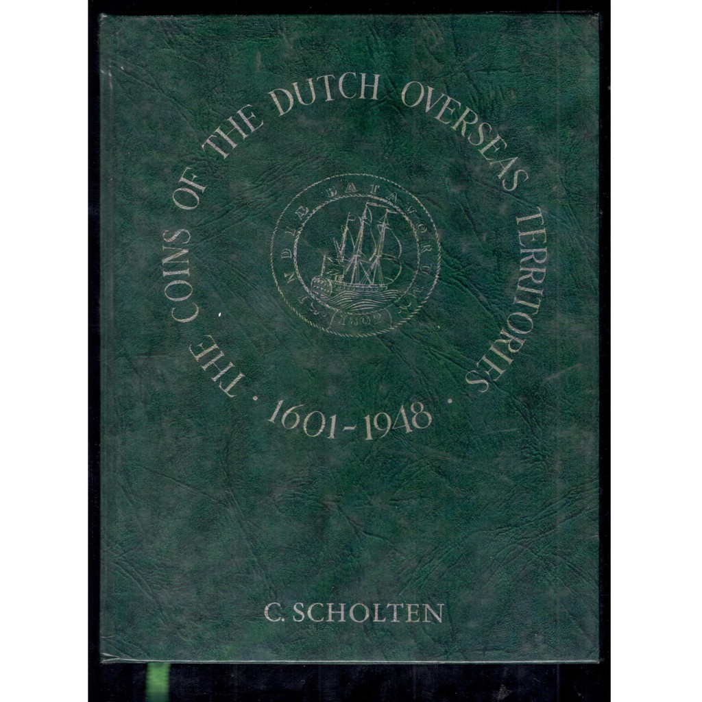 Katalog Koin Indonesia era Penjajahan Belanda Scholten 1601 - 1948