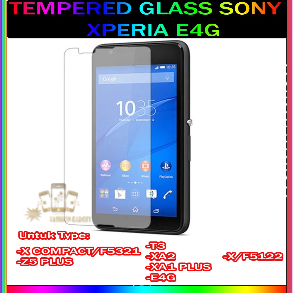 TEMPERED GLASS SONY COMPACT SONY F5321 SONY Z5 PLUS SONY Z5 PREMIUM SONY XPERIA T3 SONY XPERIA XA2 SONY XPERIA XA1 ULTRA SONY XPERIA E4G SONY XPERIA X SONY F5122 ANTI GORES KACA TEMPER GLASS