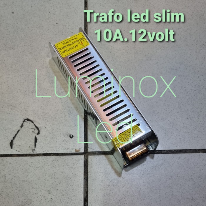 Trafo Power Supply Led 10A 12Volt 120Watt Driver Led 12V 120 Watt 10A