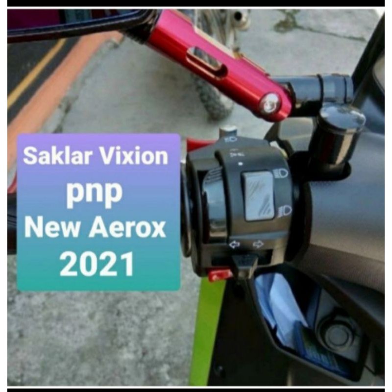Saklar Vixion PNP Aerox Connected 2021