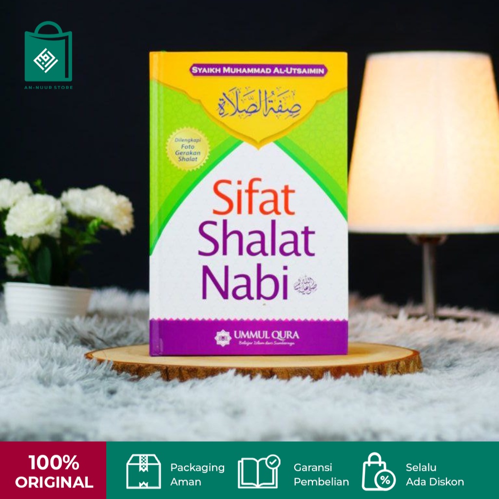 Sifat Shalat Nabi Dan Fatwa Fatwa Penting Tentangnya II Ummul Qura