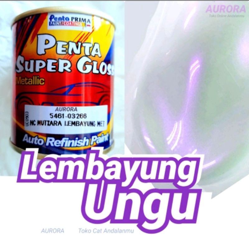 Cat Penta Super Gloss NC Mutiara Lembayung Met 200ml / Lembayung Mutiara Violet Met 5461-03266 Lemba