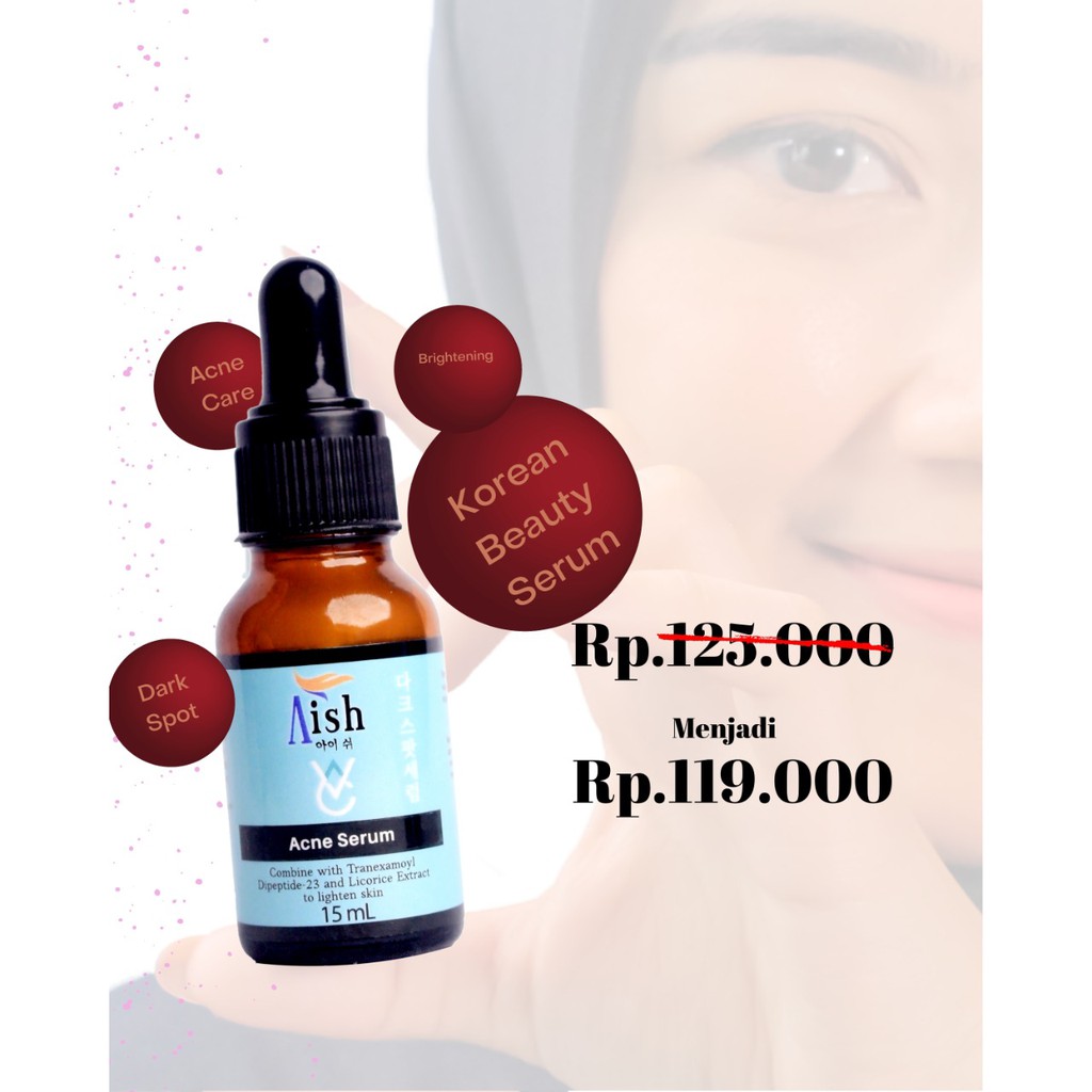 Aish Serum Korea/Aish Acne Serum/Basmi Jerawat