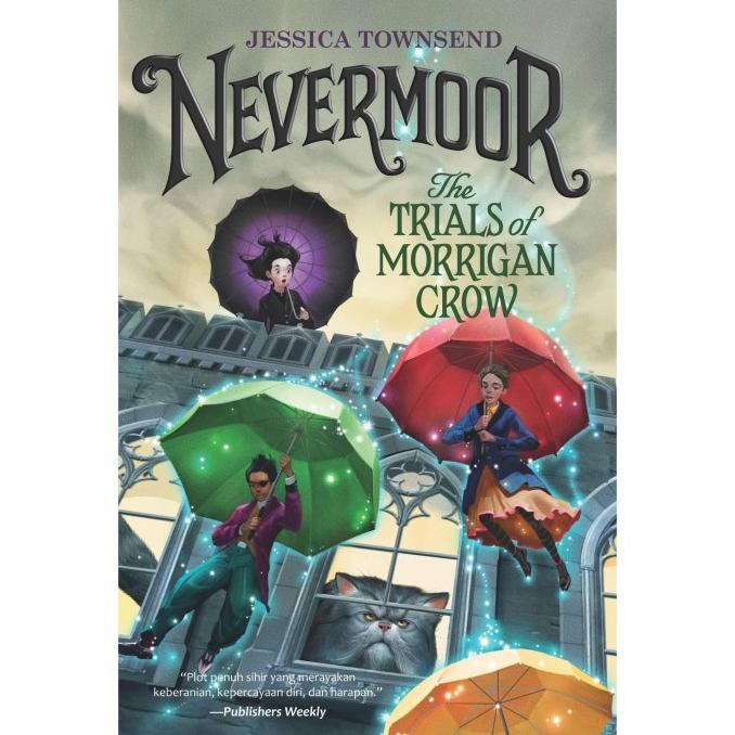

NEVERMOOR #1: THE TRIALS OF MORRIGAN CROW Star Seller
